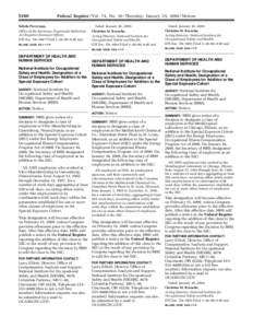 5160  Federal Register / Vol. 74, No[removed]Thursday, January 29, [removed]Notices Seleda Perryman, Office of the Secretary, Paperwork Reduction