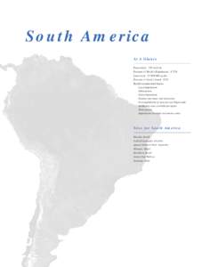 93  South America At A Glance Population: 351 million Percent of World’s Population: 5.72%
