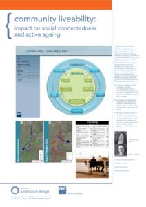 community liveability: impact on social connectedness and active ageing Using qualitative (diaries and in-depth interviews) and quantitative (Global Positioning