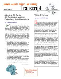 ORANGE COUNTY PUBLIC LAW LIBRARY Volume 16, No. 4 Transcript  A Look at Gift Cards,