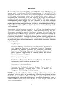 Foreword The University Grants Committee (UGC) conducted the first round of the Teaching and Learning Quality Process Reviews (TLQPRs) between September 1995 and April[removed]The exercise was intended to focus attention o