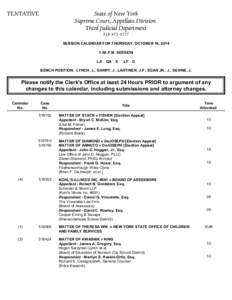 TENTATIVE  State of New York Supreme Court, Appellate Division Third Judicial Department[removed]