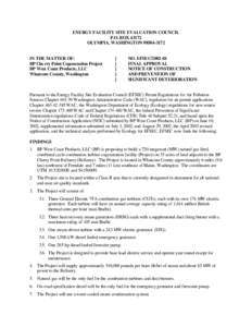 ENERGY FACILITY SITE EVALUATION COUNCIL P.O. BOX[removed]OLYMPIA, WASHINGTON[removed]IN THE MATTER OF: BP Che rry Point Cogeneration Project BP West Coast Products, LLC