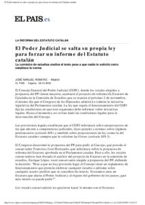 El Poder Judicial se salta su propia ley para forzar un informe del Estatuto catalán