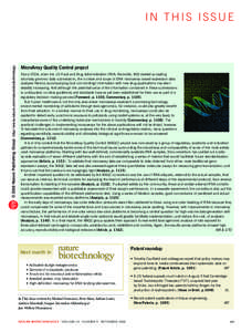 © 2006 Nature Publishing Group http://www.nature.com/naturebiotechnology  IN THIS ISSUE MicroArray Quality Control project Since 2004, when the US Food and Drug Administration (FDA; Rockville, MD) started accepting