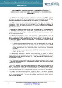 Plataforma Tecnológica Española de la Pesca y la Acuicultura  www.ptepa.org “PROCEDIMIENTO DE ACTUACIÓN RESPECTO A PROMOCIÓN, APOYO Y PARTICIPACIÓN EN PROYECTOS DE I+D+i SURGIDOS POR LA ACCIÓN DE LA