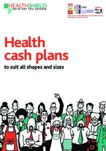 Health Insurance, VIB, CoVEr and Corporate Adviser Awards Best Healthcare Cash Plan Provider Health cash plans to suit all shapes and sizes