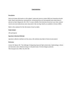 Catecholamines  Description Data set includes information on the subjects’ autonomic nervous system (ANS) and mineralocorticoids levels. Basal catecholamine, metanephrine, normetanephrine and neuropeptide were determin