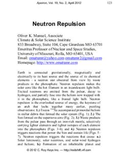 Apeiron, Vol. 19, No. 2, April[removed]Neutron Repulsion Oliver K. Manuel, Associate Climate & Solar Science Institute 833 Broadway, Suite 104, Cape Girardeau MO 63701