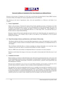 Terms and Conditions of Appointment of Ms. Vijaya Sampath as an Additional Director  Pursuant to the provisions of Companies Act, 2013 and revised Securities Exchange Board of India (SEBI) Corporate Governance Norms, the