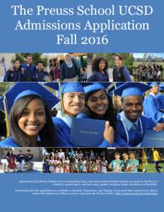 The Preuss School UCSD Admissions Application Fall 2016 THE PREUSS SCHOOL UCSD ADMISSIONS APPLICATION FALLAdmission to the Preuss School is on a nonsectarian basis, and does not discriminate against any pupil on t