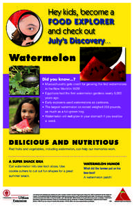 Hey kids, become a FOOD EXPLORER and check out July’s Discovery...  Watermelon