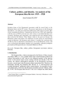 EASTERN JOURNAL OF EUROPEAN STUDIES Volume 5, Issue 1, June[removed]Culture, politics, and identity. An analysis of the European Idea Review 1919 – 1928