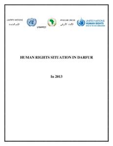 HUMAN RIGHTS SITUATION IN DARFUR  In 2013 TABLE OF CONTENTS