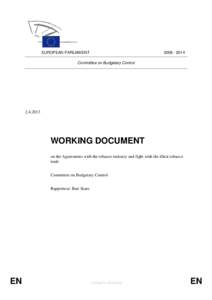 Cigarettes / Philip Morris International / Menthol cigarette / Smuggling / Electronic cigarette / American Tobacco Company / R. J. Reynolds Tobacco Company / World Health Organization Framework Convention on Tobacco Control / Tobacco smoking / Tobacco / Ethics / Smoking