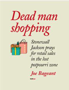 Dead man shopping Stonewall Jackson prays for retail sales in the lost