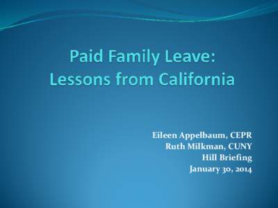 California law / Law / Paid Family Leave / Private law / Family and Medical Leave Act / Payroll tax / State Disability Insurance / Leave / Family law / Human resource management