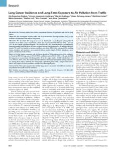 Research Lung Cancer Incidence and Long-Term Exposure to Air Pollution from Traffic Ole Raaschou-Nielsen,1 Zorana Jovanovic Andersen,1 Martin Hvidberg,2 Steen Solvang Jensen,2 Matthias Ketzel,2 Mette Sørensen,1 Steffen