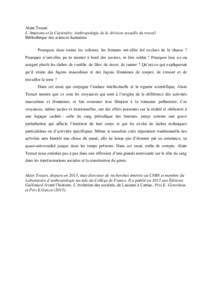 Alain Testart L’Amazone et la Cuisinière. Anthropologie de la division sexuelle du travail Bibliothèque des sciences humaines Pourquoi, dans toutes les cultures, les femmes ont-elles été exclues de la chasse ? Pour