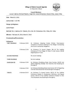 Village of Obetz Council Agenda D. Greg Scott, Mayor Council Members Louise Crabtree, Michael Flaherty, Angie Kirk, Guiles Richardson, Bonnie Wiley, James Wiley Date: March 10, 2014 Call to Order 6:00 PM