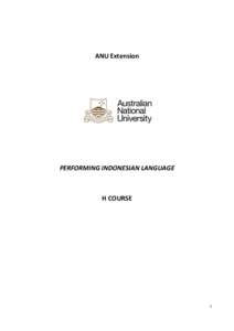 ANU Extension  PERFORMING INDONESIAN LANGUAGE H COURSE