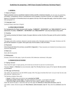 Guidelines for preparing a “2015 Cigre Canada Conference Technical Paper”:  1. GENERAL 1.1 Nature of Papers , and not carry any advertising names.