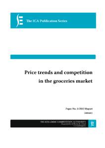 2.  Summary Grocery prices in the retail market have risen almost 60% during the six-year period from the beginning of 2006 to the end of[removed]Supplier prices for these goods have