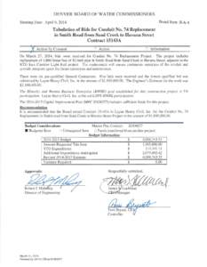 Board agenda items (April 9, 2014): Tabulation of bids for conduit 74 replacement in Smith Road from Sand Creek to Havana Street