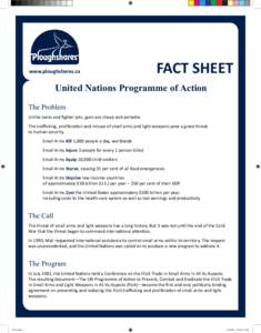 www.ploughshares.ca  FACT SHEET United Nations Programme of Action The Problem