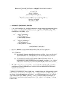 Patterns of prosodic prominence in English intransitive sentences* Aron Hirsch McGill University  Ottawa’s Conference for Linguistics Undergraduates University of Ottawa