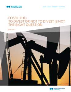 FOSSIL FUEL TO DIVEST OR NOT TO DIVEST IS NOT THE RIGHT QUESTION JuneGRAPHIC AREA