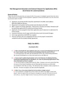 Risk Management Education and Outreach Request For Applications (RFA) (Scroll down for Latest Questions) General Points *Please note that this document does not replace the RFA. The purpose is to highlight important fact