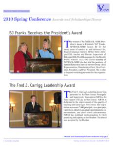 Back to Table of Contents[removed]Spring Conference Awards and Scholarships Dinner BJ Franks Receives the President’s Award  T