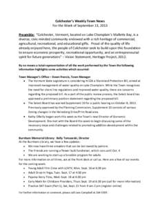 Colchester’s Weekly Town News For the Week of September 13, 2013 Preamble: “Colchester, Vermont, located on Lake Champlain’s Malletts Bay, is a diverse, civic-minded community endowed with a rich heritage of commer