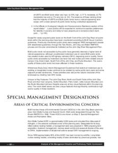 John Day Basin Resource Management Plan  of USFS and BLM lands rated very high, b) 33% high, c) 17 % moderate, d) 7% moderately low and e) 1% very low. (p[removed]The essence of these ranking show that the majority of USFS