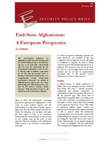 #2 November 2009 End-State Afghanistan: A European Perspective Jo Coelmont