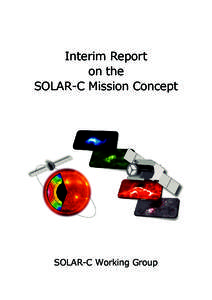 Interim Report on the SOLAR-C Mission Concept SOLAR-C Working Group