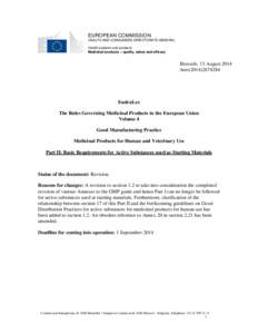 EUROPEAN COMMISSION HEALTH AND CONSUMERS DIRECTORATE-GENERAL Health systems and products Medicinal products – quality, safety and efficacy  Brussels, 13 August 2014