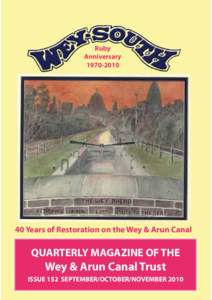 Ruby AnniversaryYears of Restoration on the Wey & Arun Canal