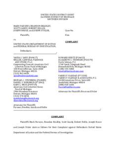 UNITED STATES DISTRICT COURT EASTERN DISTRICT OF MICHIGAN SOUTHERN DIVISION MARK PARSONS, BRANDON BRADLEY, SCOTT GANDY, ROBERT HELLIN, JOSEPH BRUCE, and JOSEPH UTSLER,