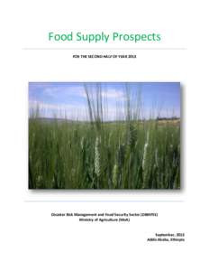 Food Supply Prospects FOR THE SECOND HALF OF YEAR 2013 ______________________________________________________________________________  Disaster Risk Management and Food Security Sector (DRMFSS)