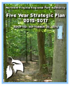 Northern Virginia Regional Park Authority  Five Year Strategic Plan[removed]ADOPTED: SEPTEMBER 20, 2012