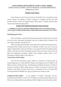 STATE FOREST DEVELOPMENT AGENCY (SFDA), ODISHA OFFICE OF PCCF, ODISHA, ARANYA BHAWAN, CHANDRASEKHARPUR, Bhubaneswar[removed]Tender Call Notice Sealed Tenders are invited from Government /Private/NGO sector organisations h