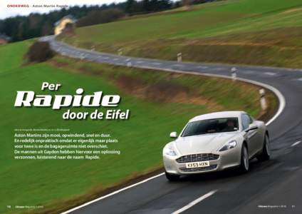 ONDERWEG - Aston Martin Rapide  	 	   Per door de Eifel tekst en fotografie: Michiel Mulder, m. m. v. Ella Meijaard