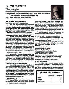 DEPARTMENT B Photography George Lewis, Superintendent • ([removed]home, [removed]cell Email address: [removed] Kay Cross, Assistant Superintendent