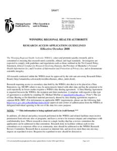 Research ethics / Internet privacy / Science / Data sharing / Freedom of information legislation / Medical privacy / Ethics / Applied ethics / Winnipeg Regional Health Authority