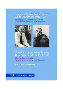 Franz Lemmermeyer und Peter Roquette Helmut Hasse und Emmy Noether