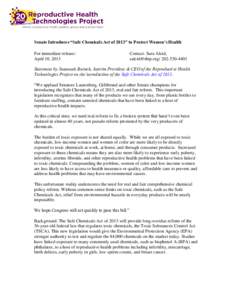 Developmental biology / Environmental exogenous hormones / Environmentalism / Toxic Substances Control Act / Phthalate / Bisphenol A / Hazard / Endocrine disruptor / California Green Chemistry Initiative / Plasticizers / Chemistry / Environment