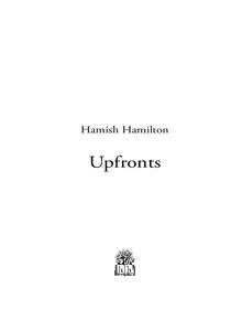 Hamish Hamilton  Upfronts HH_Upfronts_All_3rd.indd i