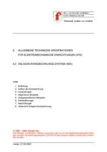 6.  ALLGEMEINE TECHNISCHE SPEZIFIKATIONEN FÜR ELEKTROMECHANISCHE EINRICHTUNGEN (ATS[removed]ANLAGEN-KENNZEICHNUNGS-SYSTEM (AKS)